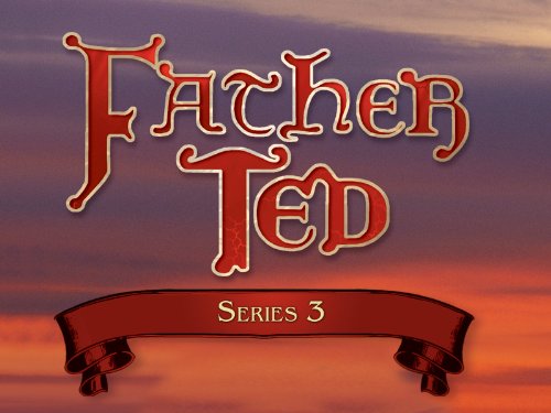 Father Ted Season 3