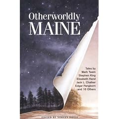 Otherworldly Maine