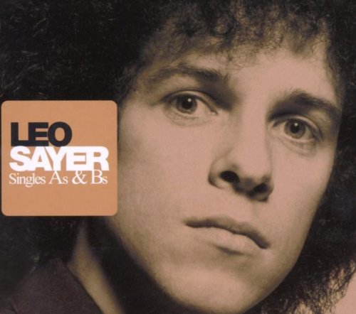 LEO SAYER - Singles (1948 - 2014) - Zortam Music
