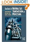 Handbook of Natural Gas  Transmission and  Processing