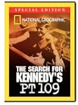 The Search for Kennedy's PT-109