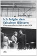 Ich folgte den falschen G�ttern: Eine australische J�din in der DDR