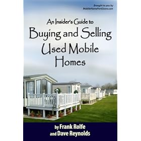 An Insiders Guide to Buying and Selling Used Mobile Homes