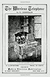 The Wireless Telephone, First Edition, 1910