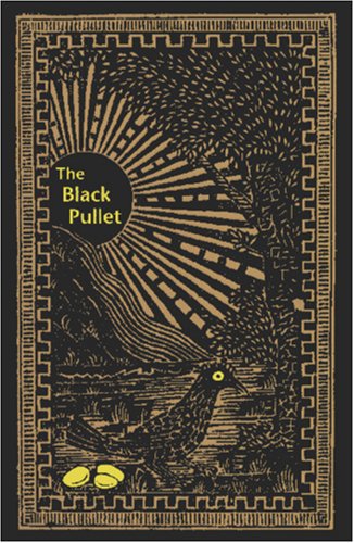 The Black Pullet: Science of Magical Talismans