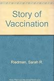 The story of vaccination