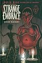 Strange Embrace Volume 1