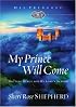 My Prince Will Come: Getting Ready for My Lord's Return (His Princess)