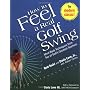 How to Feel a Real Golf Swing