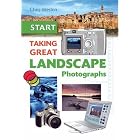 Start Taking Great Landscape Photographs by Chris Weston