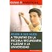 Ayude a sus hijos a triunfar en la escuela secundaria y llegar a la universidad   (Help Your Children Succeed in High School and Go to College) (Guias Practicas) (Spanish Edition)