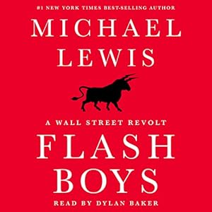 Flash Boys: A Wall Street Revolt