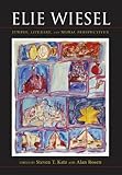 Elie Wiesel : Jewish, literary, and moral perspectives