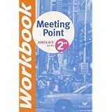 Anglais 2de Meeting Point Workbook : A2/ B1par Josette Starck