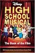 Disney "High School Musical" Book of the Film (Disney Book of the Film)