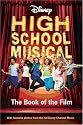 Disney "High School Musical" Book of the Film (Disney Book of the Film)