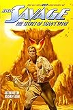 Doc Savage: The Secret of Satan's Spine (The Wild Adventures of Doc Savage)