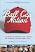 Ball Cap Nation: A Journey Through the World of America's National Hat
