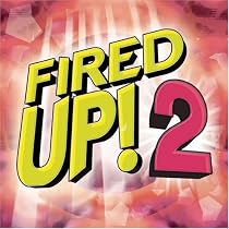 Fired Up!, Vol. 2