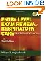 Entry Level Exam Review for Respiratory Care (Entry Level Exam Review Respiratory Care)