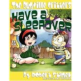 The Bugville Critters Have a Sleepover (Buster Bee's Adventures Series #3, The Bugville Critters) (Buster Bee's Adventures Series: the Bugville Critters)