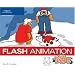 Flash Animation for Teens (For Teens)