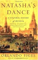 Natasha's Dance: A Cultural History of Russia