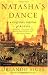 Natasha's Dance: A Cultural History of Russia