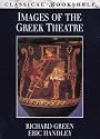 Images of the Greek Theatre (Classical Bookshelf)