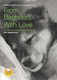 From Baghdad with Love: A Marine, the War, and a Dog Named Lava