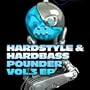 Hardstyle and Hardbass Pounder Vol.3 EP
