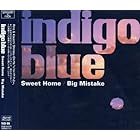 Sweet Home by Indigo Blue