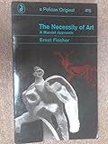 The necessity of art : a Marxist approach