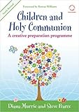 Children and holy communion : a creative preparation programme