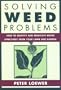Solving Weed Problems: How to Identify and Eradicate Them Effectively from Your Garden