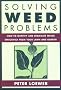 Outwitting Weeds: How to Identify and Eradicate Them Effectively from Your Lawn and Garden