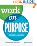 Work On Purpose