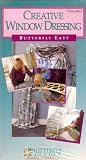 Creative Window Dressing (Butterfly Easy) Volume 1