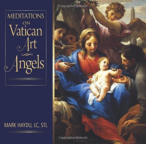 Meditations on Vatican Art Angels by Mark Haydu (2014) Hardcover