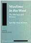 Muslims in the West: The Message & the Mission