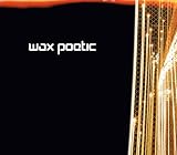 Wax Poetic