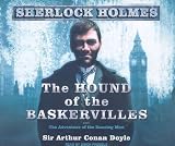 The Hound of the Baskervilles: A Sherlock Holmes Novel
