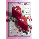 Life is More Than Candy Hearts (The Candy Collection)