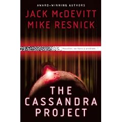 The Cassandra Project by Jack McDevitt and Mike Resnick