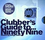 Clubbers Guide to 1999 (2CDs)