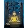 Theodosia and the Last Pharaoh (The Theodosia Seri&hellip by R. L. LaFevers