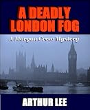 A Deadly London Fog (Morgan Crew Mystery Series)