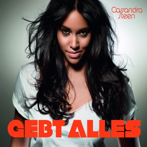 Cassandra Steen - Gebt Alles (Banks & Rawdriguez Remix) Lyrics - Zortam Music