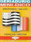 Mini dico Breton-Fran�ais et Fran�ais...
