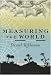 Measuring the World: A Novel